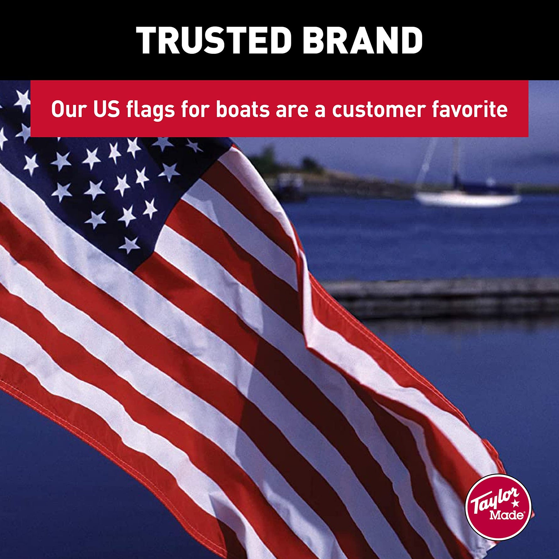 Taylor Made Sewn American Flag for Boats, 16" x 24", Marine-Grade Nylon, Fade Resistant, Brass Grommets, Embroidered Stars and Stripes, Flag only - 2020109195
